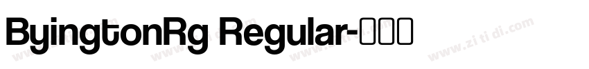 ByingtonRg Regular字体转换